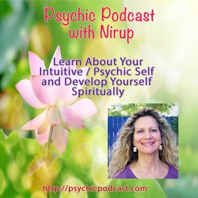 Psychic Podcast with Nirup